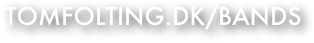 tomfolting.dk/Bands